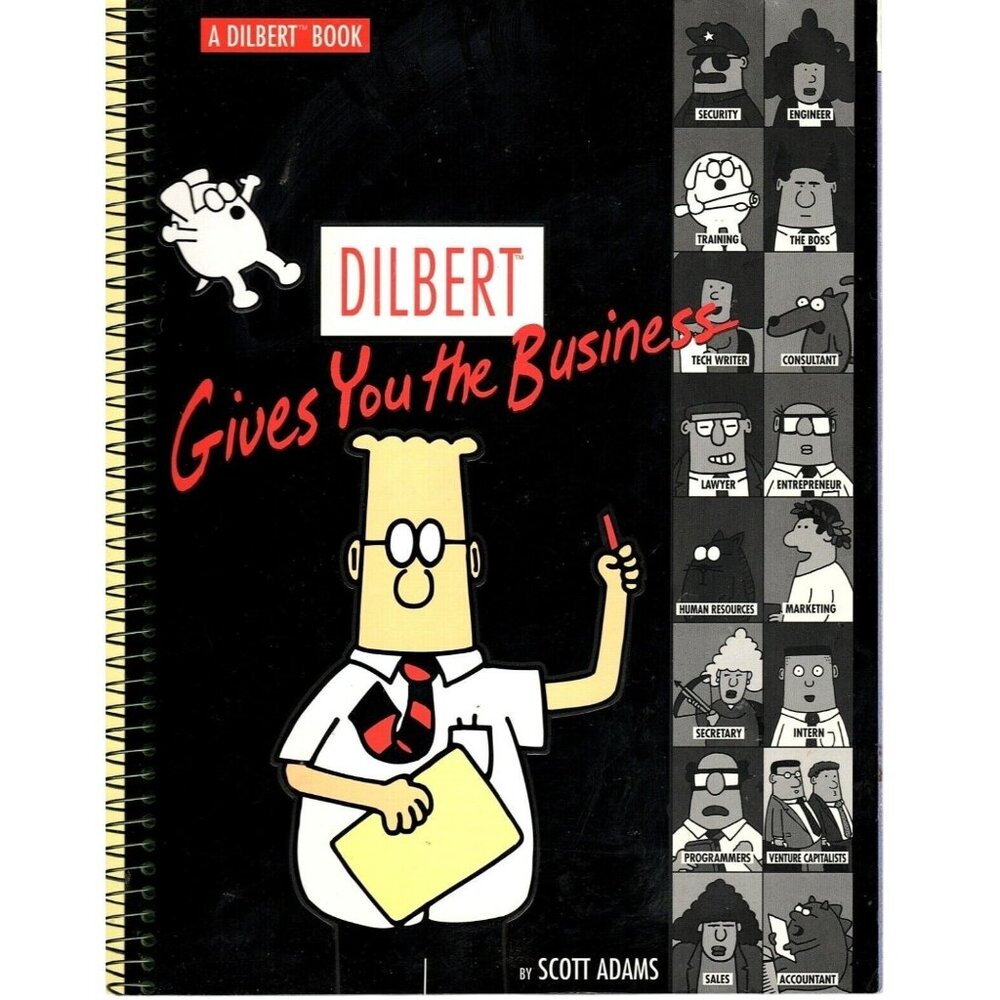 Dilbert Gives You The Business 1999 Paperback Comic Strip Book